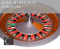 Gier w kasynie  Sunshine