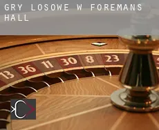 Gry losowe w  Foremans Hall
