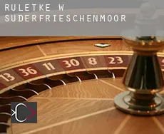 Ruletkę w  Süderfrieschenmoor