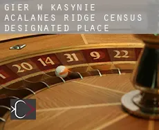 Gier w kasynie  Acalanes Ridge