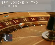 Gry losowe w  Two Bridges