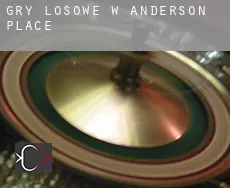 Gry losowe w  Anderson Place