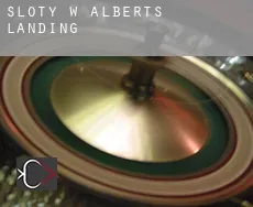 Sloty w  Alberts Landing