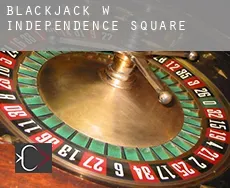 Blackjack w Independence Square