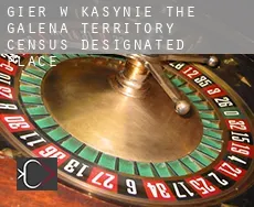 Gier w kasynie  The Galena Territory