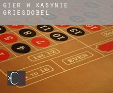 Gier w kasynie Griesdobel