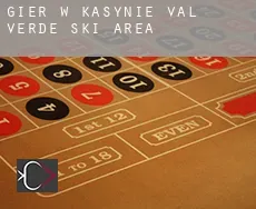 Gier w kasynie  Val Verde Ski Area