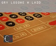 Gry losowe w  Ladd