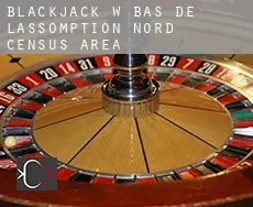 Blackjack w  Bas-de-L'Assomption-Nord (census area)