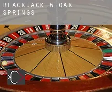 Blackjack w  Oak Springs
