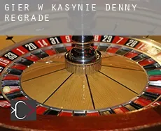 Gier w kasynie  Denny Regrade
