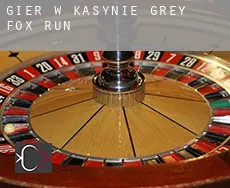 Gier w kasynie Grey Fox Run