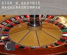 Gier w kasynie Magheradrumman