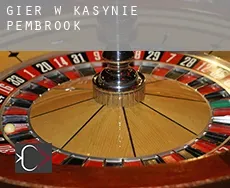 Gier w kasynie  Pembrook