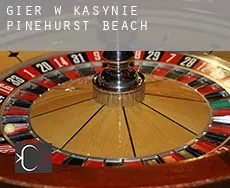 Gier w kasynie  Pinehurst Beach