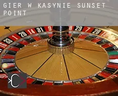 Gier w kasynie  Sunset Point
