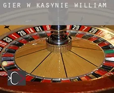 Gier w kasynie  William