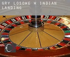 Gry losowe w  Indian Landing