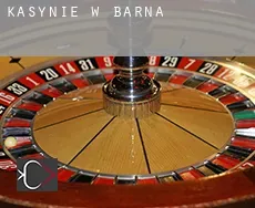 Kasynie w  Barna