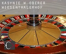 Kasynie w Oberer Wiesenthalerhof