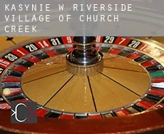 Kasynie w  Riverside Village of Church Creek