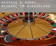 Kasynie w  Sankt Michael im Burgenland