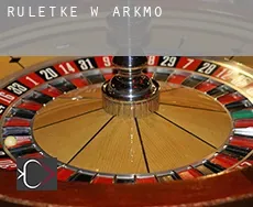 Ruletkę w  Arkmo