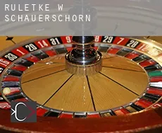 Ruletkę w Schauerschorn