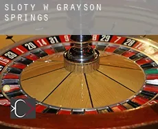 Sloty w  Grayson Springs