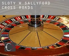 Sloty w Sallyford Cross Roads