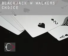 Blackjack w  Walkers Choice