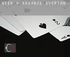 Gier w kasynie  Everton