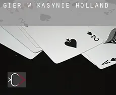 Gier w kasynie  Holland