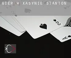 Gier w kasynie Stanton