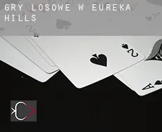Gry losowe w  Eureka Hills