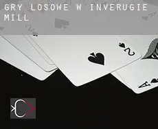 Gry losowe w  Inverugie Mill
