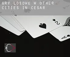 Gry losowe w  Other cities in Cesar