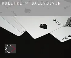 Ruletkę w Ballydivin