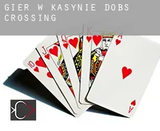 Gier w kasynie  Dobs Crossing