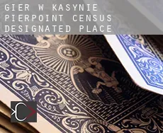 Gier w kasynie  Pierpoint