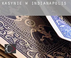 Kasynie w  Indianapolis