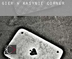 Gier w kasynie  Corner