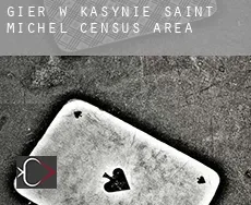 Gier w kasynie  Saint-Michel (census area)
