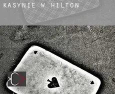 Kasynie w  Hilton