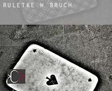 Ruletkę w  Bruch