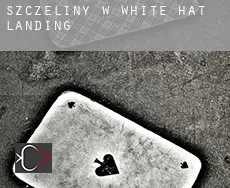 Szczeliny w  White Hat Landing