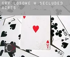 Gry losowe w  Secluded Acres