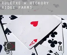 Ruletkę w  Hickory Ridge Farms