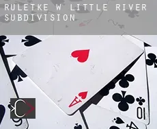 Ruletkę w  Little River Subdivision