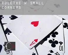 Ruletkę w  Small Corners